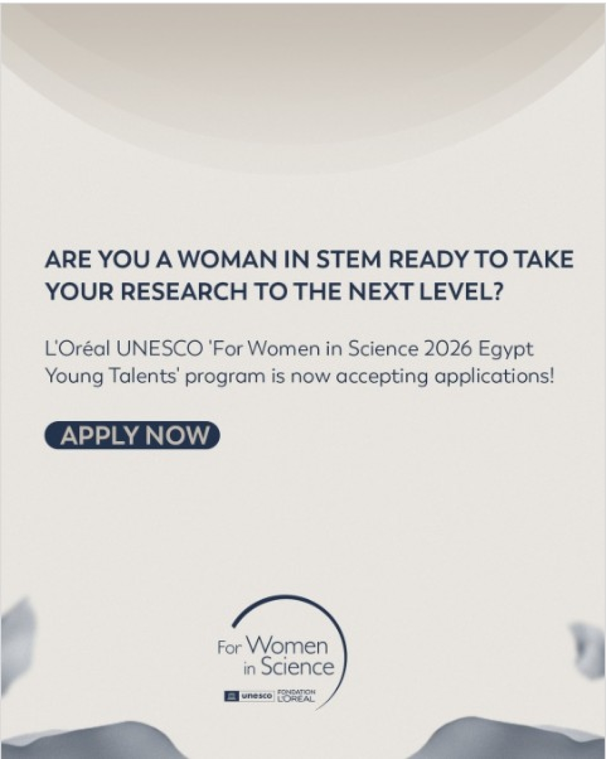 The Academy of Scientific Research announces the opening of applications for the &ldquo;For Women in Science&rdquo; grant in cooperation with L&rsquo;Or&eacute;al-UNESCO